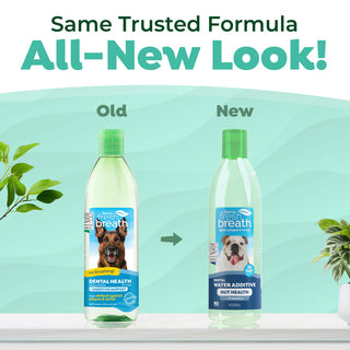 Comparison of old and new bottle designs of TropiClean Fresh Breath Dental Water Additive Plus Gut Health for Dogs with text 'Same Trusted Formula All-New Look!'