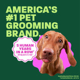 Vizsla head popping out. Text, "Americans #1 Pet grooming brand".
